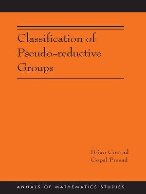 cover image of Classification of Pseudo-reductive Groups